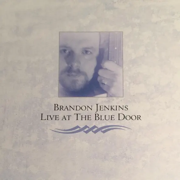 Brandon Jenkins - Live at the Blue Door (2000) album cover