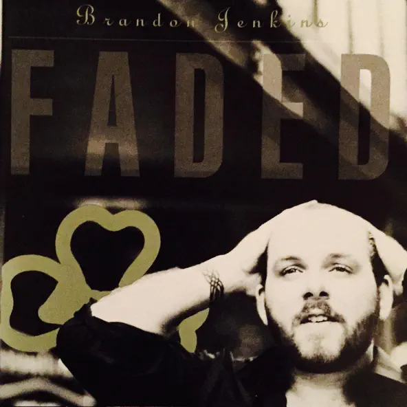 Brandon Jenkins - Faded (1996) album cover