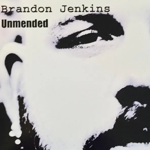 Brandon Jenkins - Unmended (2002) album cover